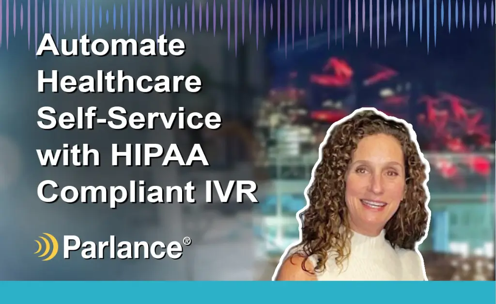 GRAPHIC_BLOG_Amy_Automate Healthcare Self-Service w HIPAA Compliant IVR