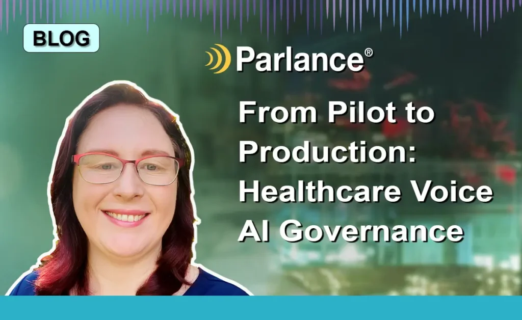 GRAPHIC_BLOG_Nikki_What Healthcare Voice AI Goverance Actually Looks Like PARLANCE BLOG